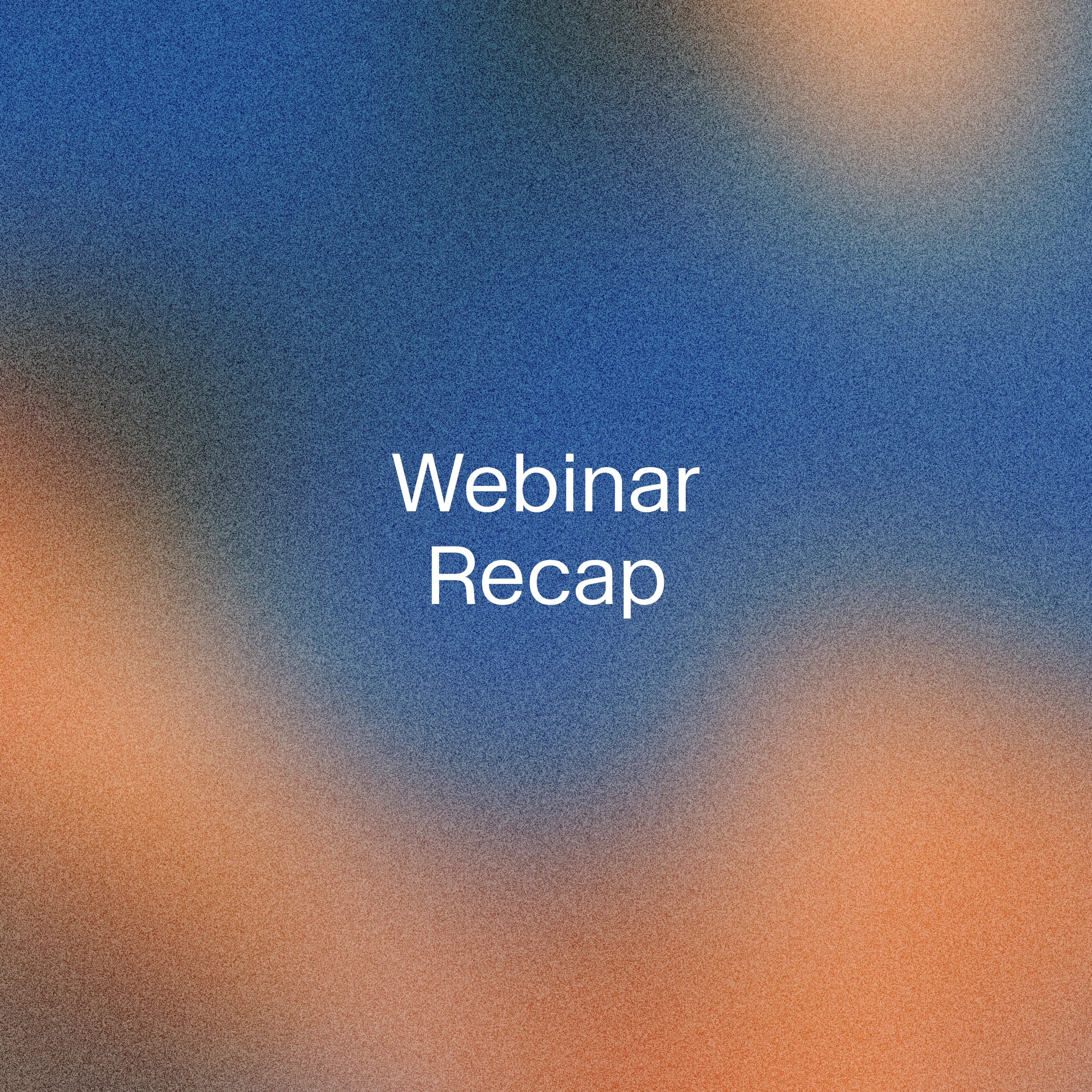 webinar-recap