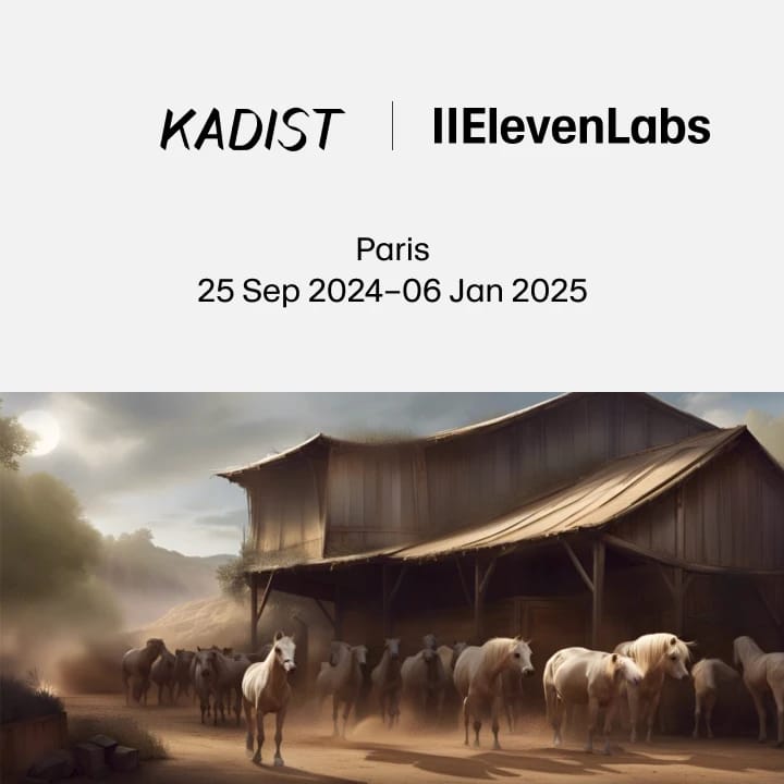 Exhibition poster for "KADIST | ElevenLabs" in Paris, running from September 25, 2024, to January 6, 2025, featuring a scene with horses and a rustic building.