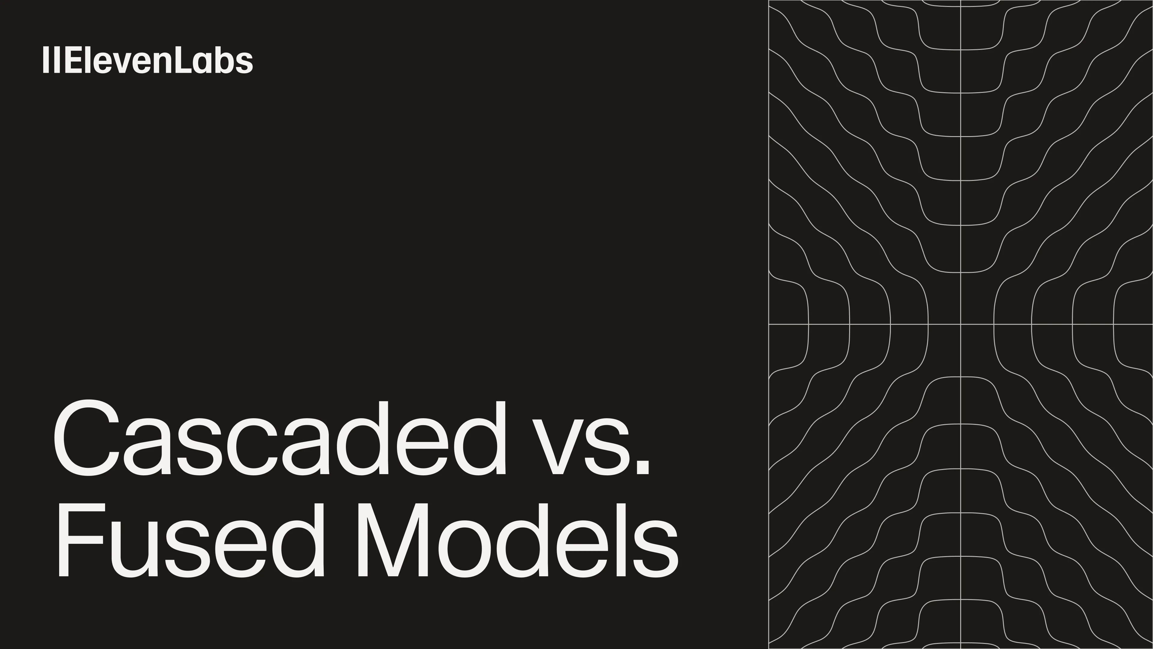 Cascaded-vs-fused-models-cover