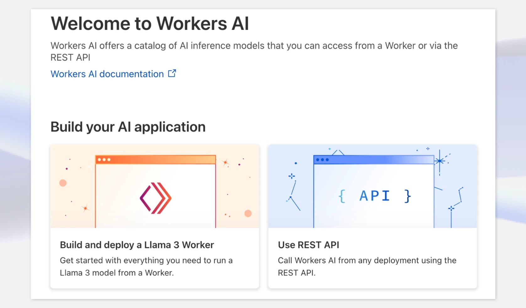 Screenshot of a webpage titled "Welcome to Workers AI" with options to build AI applications, including "Build and deploy a Llama 3 Worker" and "Use REST API."