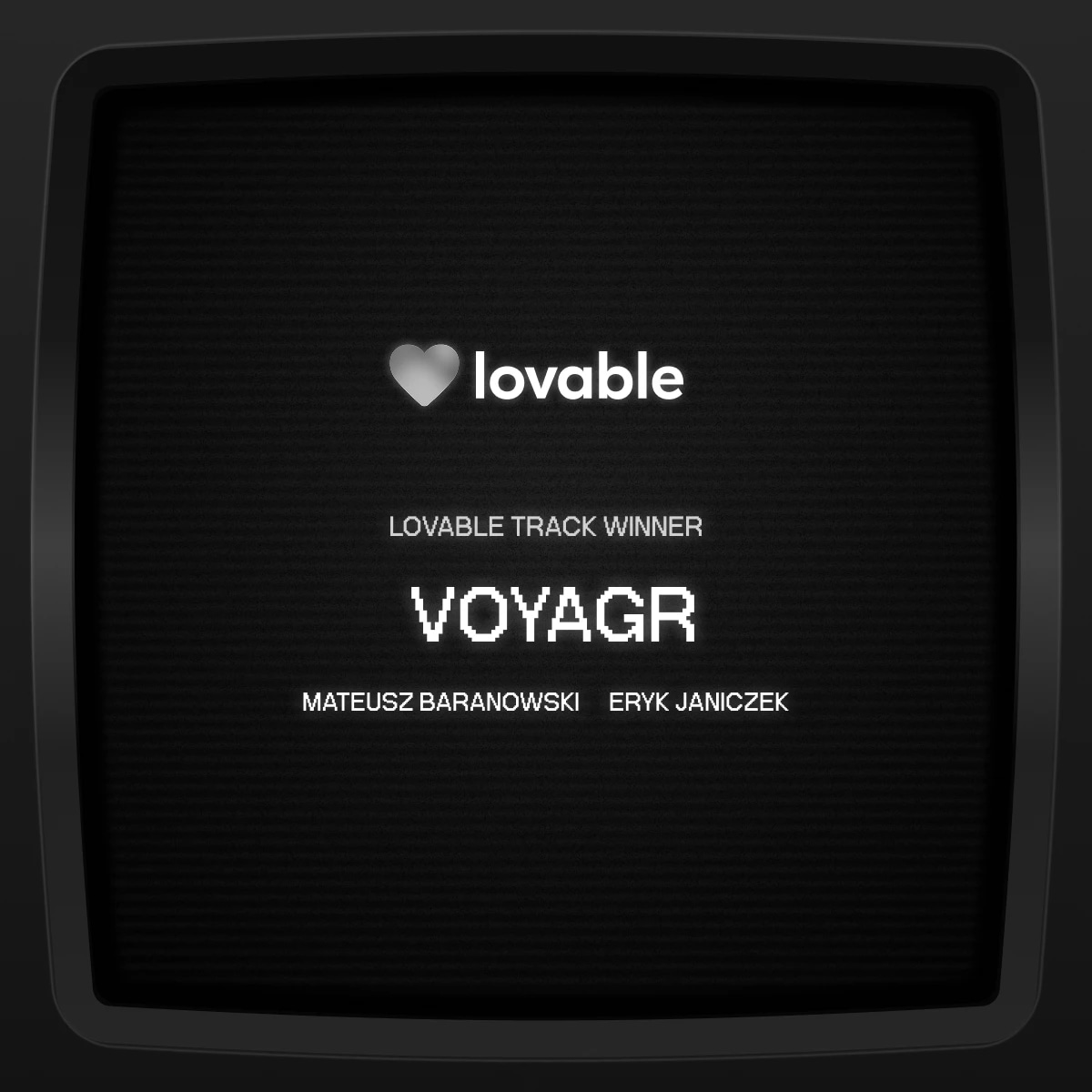 Screen displaying the Lovable track winner "Voyagr" by Mateusz Baranowski and Eryk Janiczek.