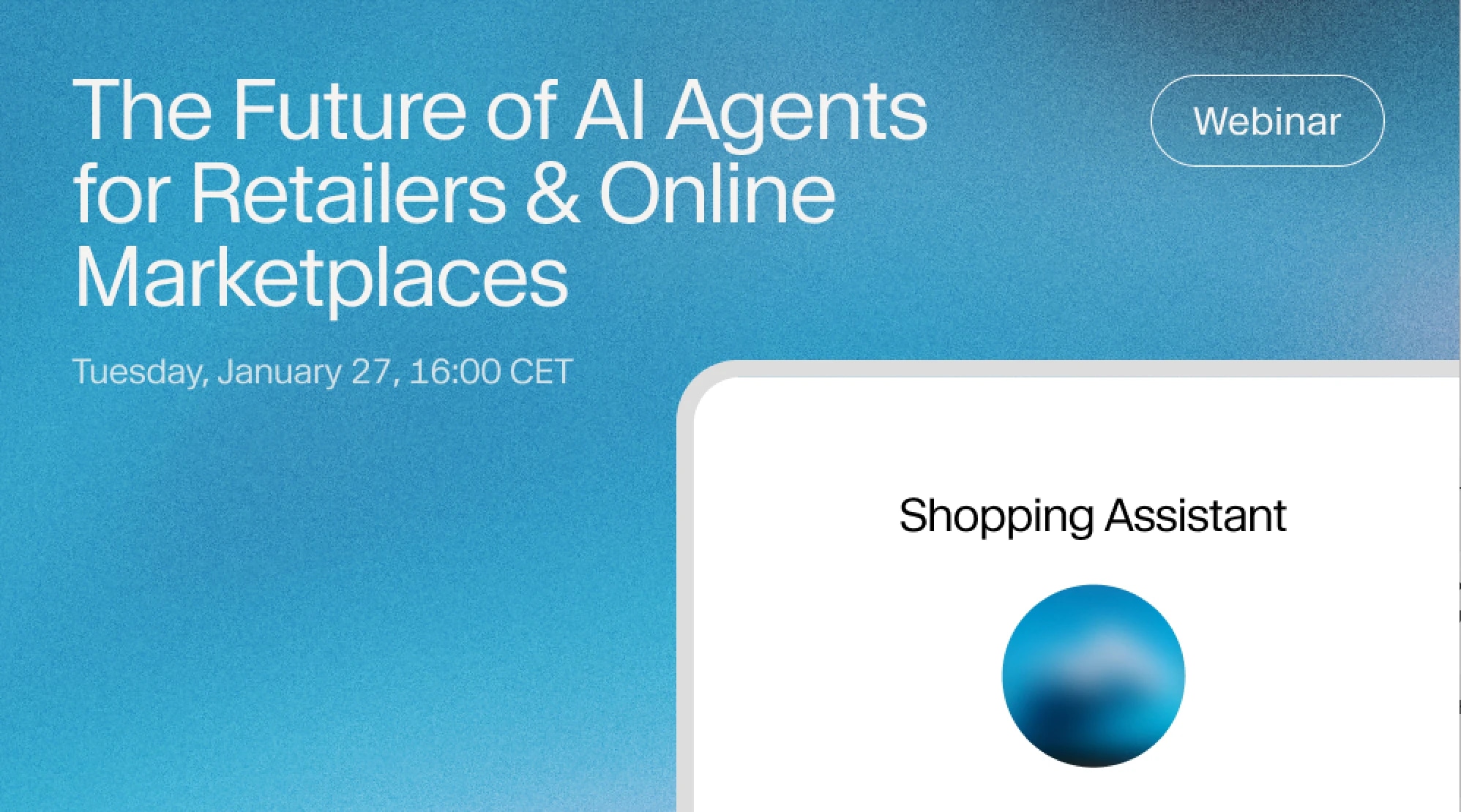 Webinar Recap: The Future of AI Agents for Retailers and Marketplaces