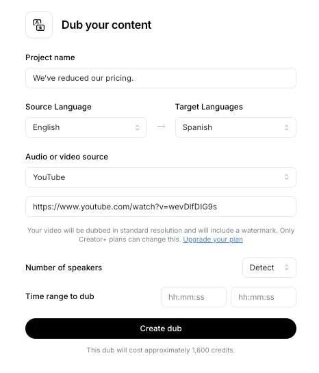 Screenshot of a webpage for dubbing content, showing options to select project name, source and target languages, audio source, YouTube link, number of speakers, and time range, with a "Create dub" button.