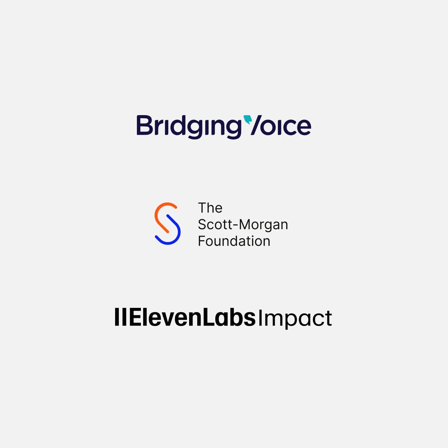 Bridging Voice, The Scott-Morgan Foundation, and ElevenLabs Impact logos on a light gray background.